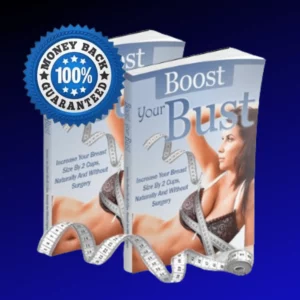 Boost Your Bust Natural Breast Enlargement